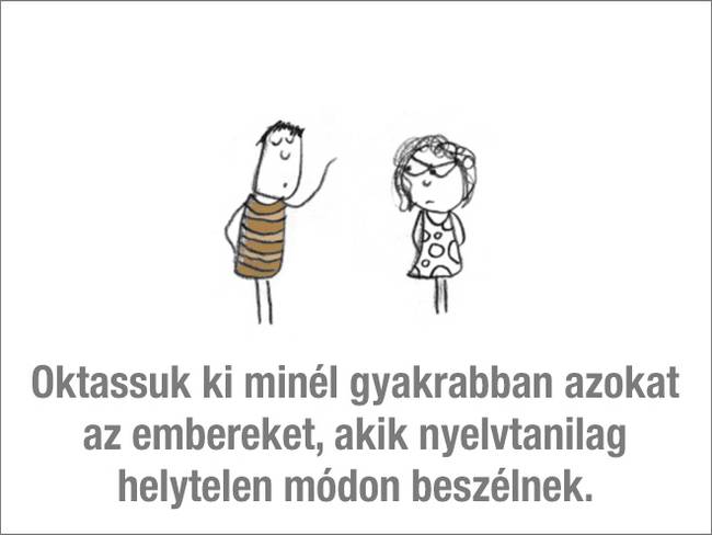 14 remek tipp, hogyan legyünk igazán profi seggfejek