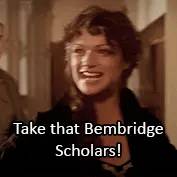 "Ezt kapjátok ki, Bembridge ösztöndíjasai!"