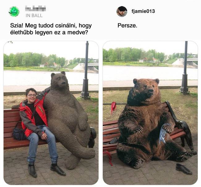 Túlságosan élethű.