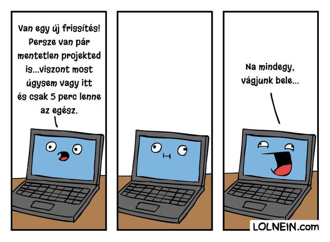Mindig ez van.
