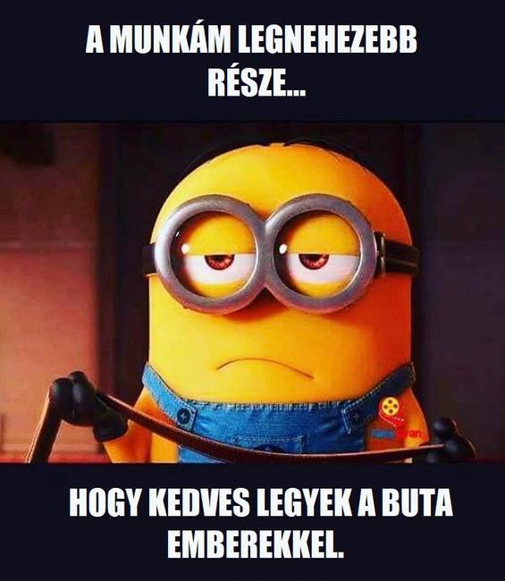 Mindenkinek ismerős az érzés, akinek egy munkanap során a kelleténél sokkal több buta emberrel kell beszélnie…