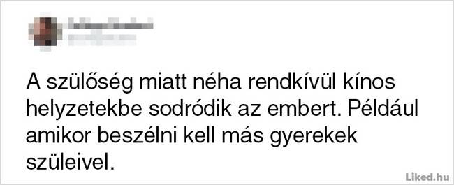20 gondolat és élethelyzet, ami jól körülírja, hogy mit is jelent szülőnek lenni