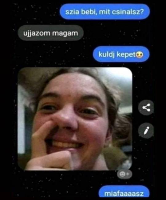szia bébi mit csinálsz