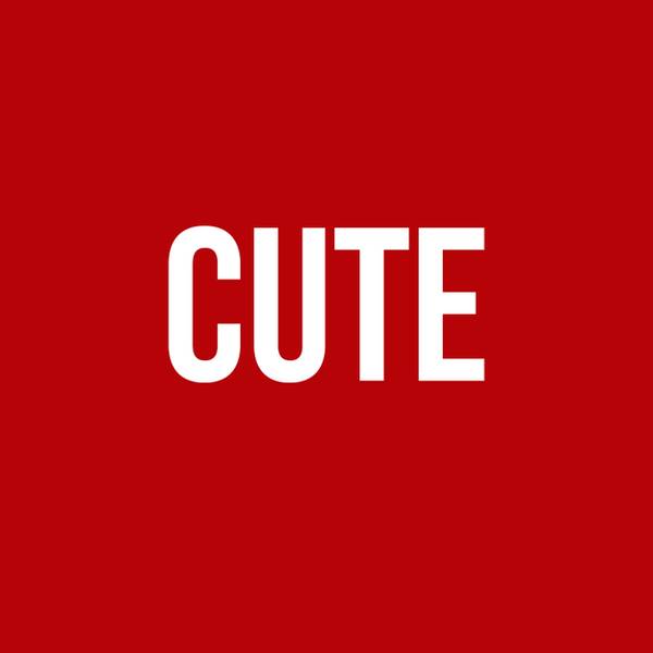 Az van a képre írva, hogy "CUTE".