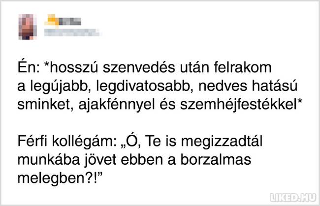 Ez jól összegzi, hogy milyen a férfiak hozzáállása a kozmetikai trendekhez.