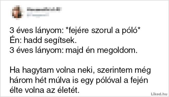 20 gondolat és élethelyzet, ami jól körülírja, hogy mit is jelent szülőnek lenni