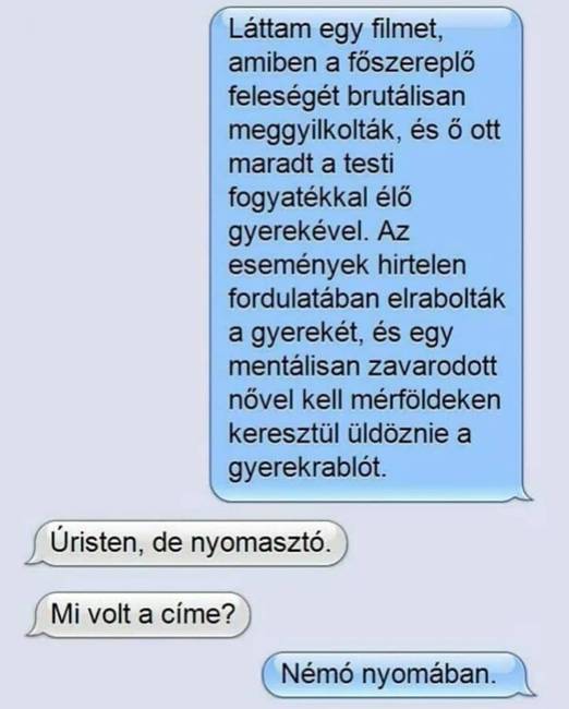 Minden csak nézőpont kérdése.