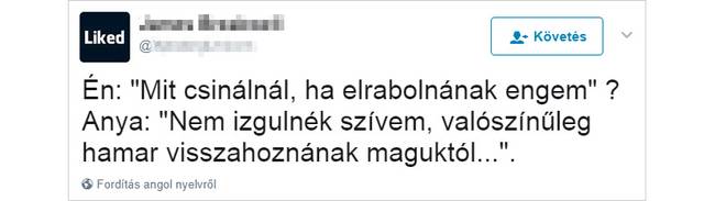 Derűlátó a kedves anyuka.