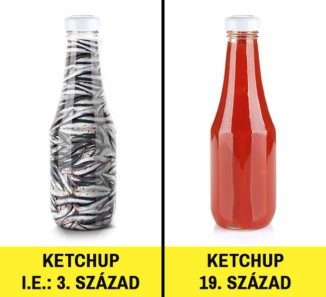 A ketchup kezdetben egyáltalán nem paradicsomszósz volt. Valószínűleg az időszámításunk előtti 3. században találták fel, Kínában, és egészen a 19. századig egyáltalán nem is tartalmazott paradicsomot.