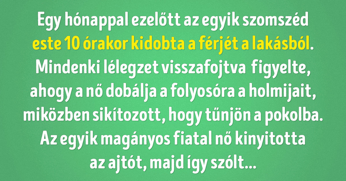 12 szomszéd, akik mellett az élet kiszámíthatatlanabb, mint egy hollywoodi mozifilm