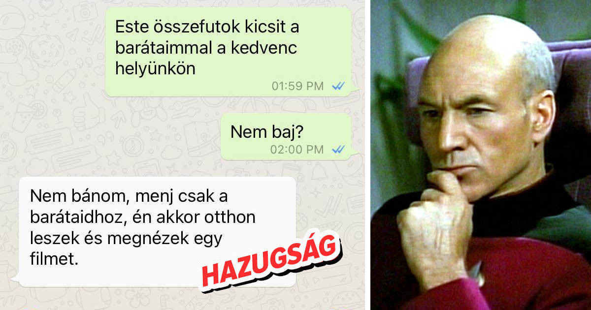 A legtöbb ember nem képes rá, de lássuk, hogy Te észreveszed-e a hazugságokat ezekben a párkapcsolati üzenetekben
