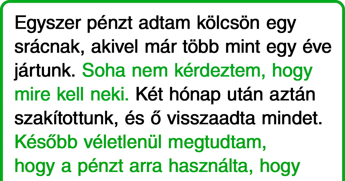13 ember, aki biztos, hogy soha többé senkinek sem fog pénzt kölcsönadni