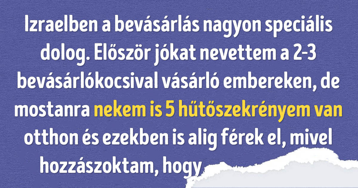 Miért van szüksége 5 hűtőszekrényre egy családnak, és további 10 érdekes tény Izraelről
