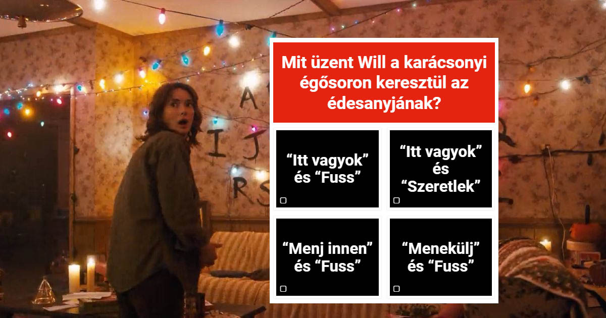 Ha nem érsz el 10/10 pontot ebben a Stranger Things kvízben, akkor nem érdemled meg a 4. évadot