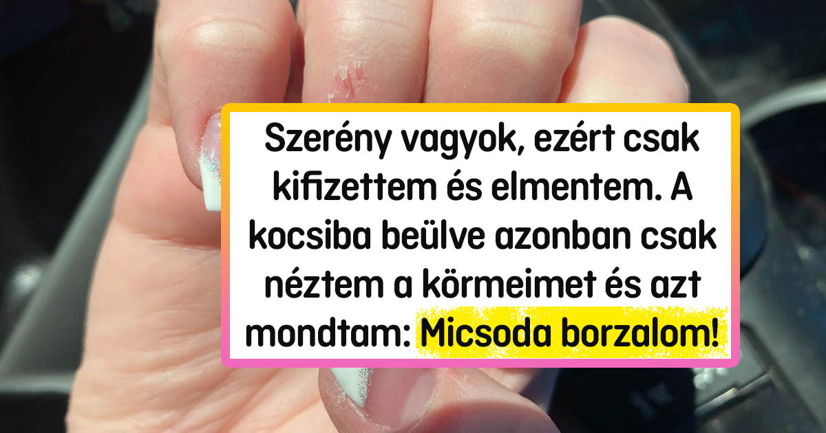 17 lány, akik a mai napig összerezzennek, ha meglátnak egy műkörmöst a távolban