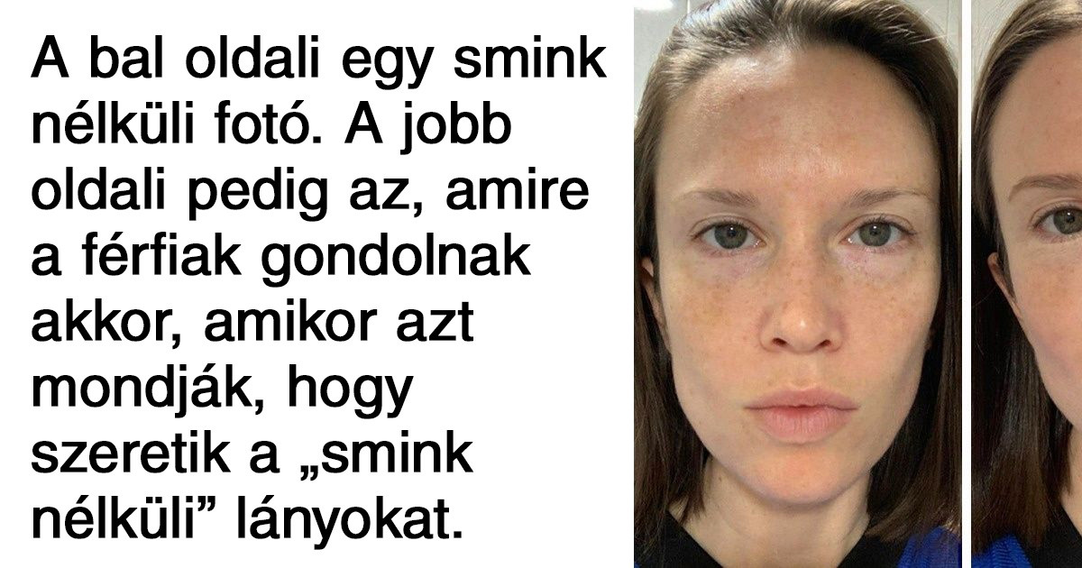 19 nő bebizonyította, hogy egy ügyes smink jobb, mint bármilyen szűrő vagy Photoshop