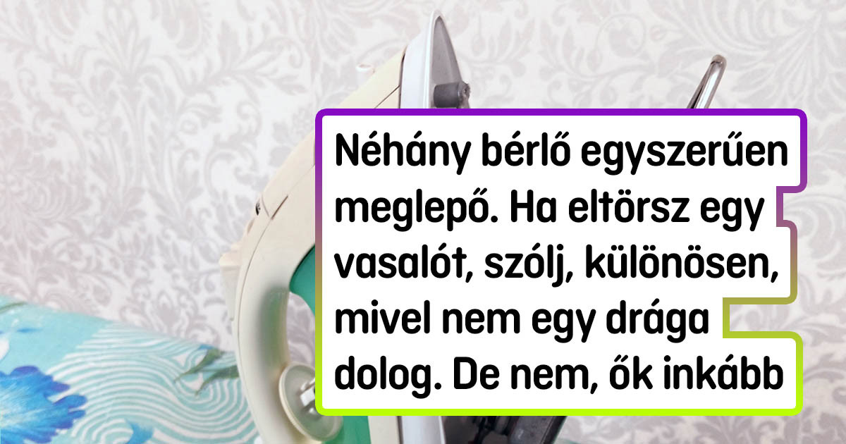 19 fotó olyan emberektől, akiket a lakás bérlés Istenei elátkoztak – különben nem lett volna ennyi problémájuk