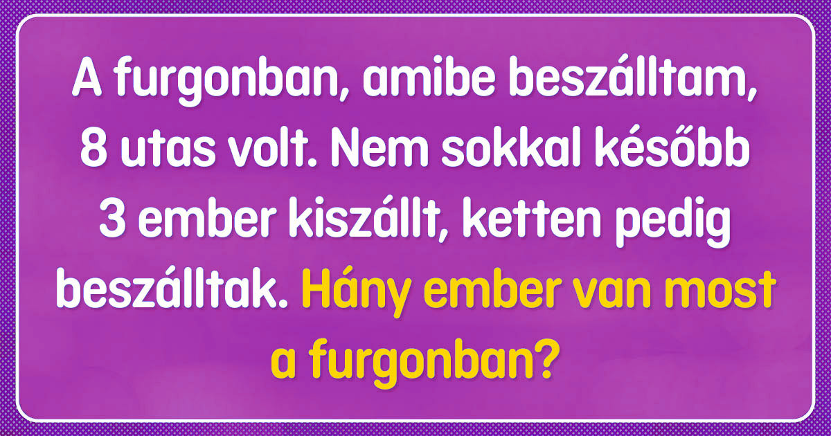 10 logikai fejtörő, amiből kiderül, hogy mennyire fejlett a logikus gondolkodásod
