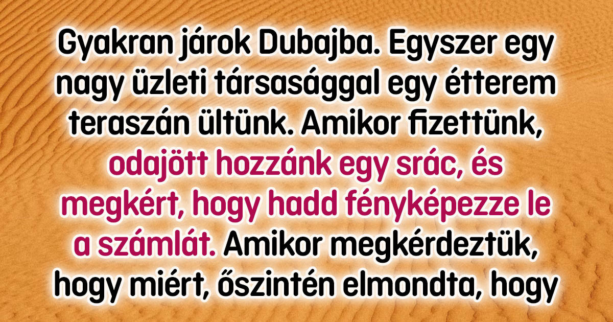 20+ bizonyíték rá, hogy még a tapasztalt utazók is tátott szájjal járnak az Egyesült Arab Emírségekben