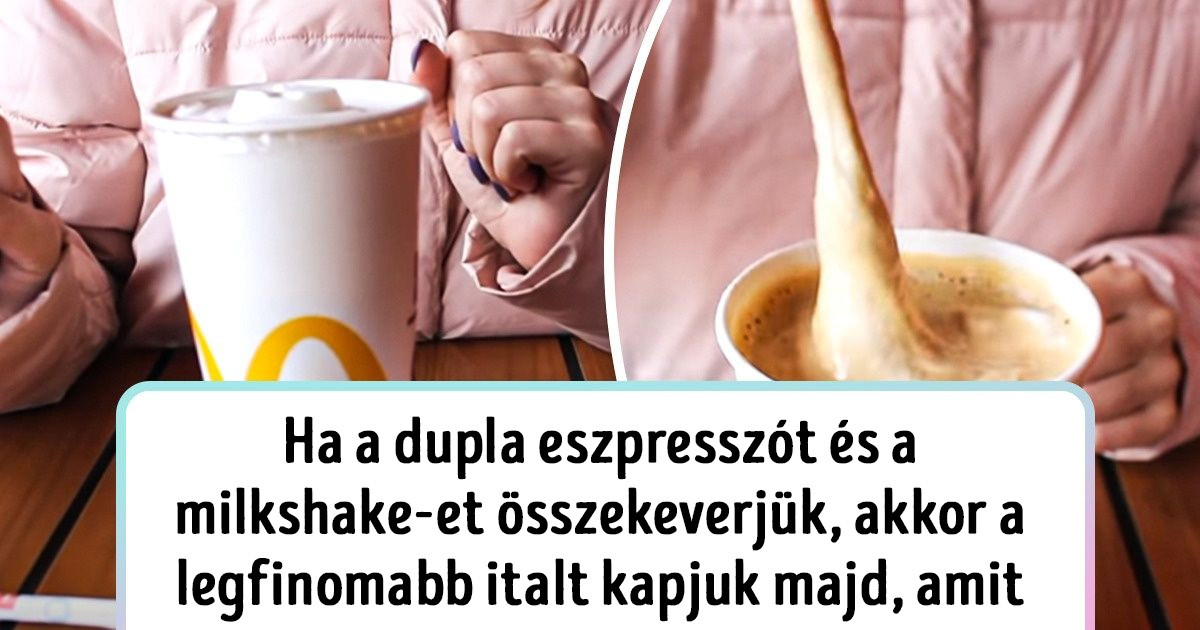 Az emberek megosztottak 17 McDonald's-os ételrendelési trükköt, amit még a törzsvendégek sem ismernek