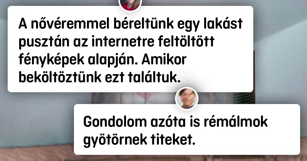 18 bizonyíték arra, hogy egy bérelt szállás könnyen tartogathat meglepetéseket