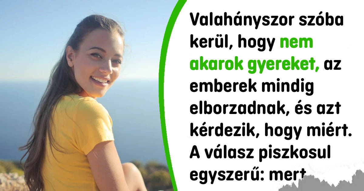 20+ ember őszintén elmesélte, miért döntöttek úgy, hogy az életüket gyermek nélkül fogják leélni