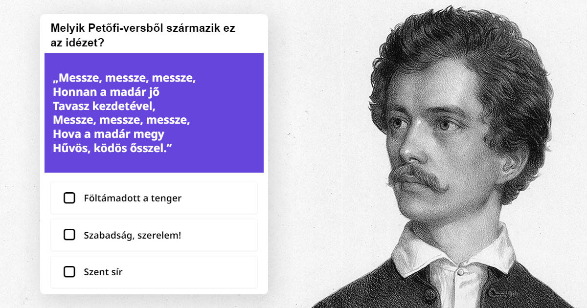 Mennyire ismered Petőfi Sándor verseit?
