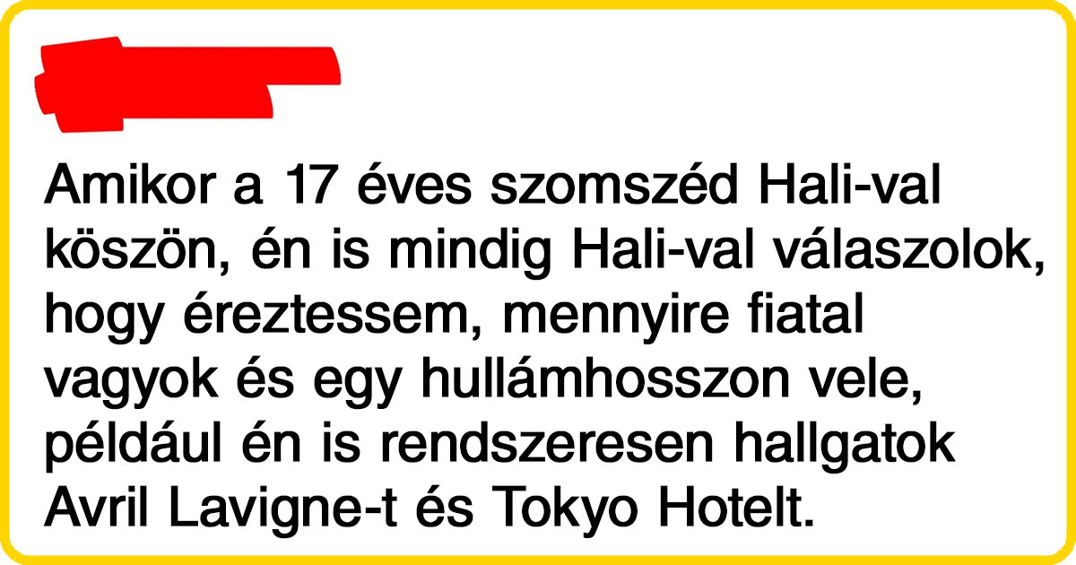 21 ember, akik szokatlan módon, hirtelen döbbentek rá, hogy mennyi idősek