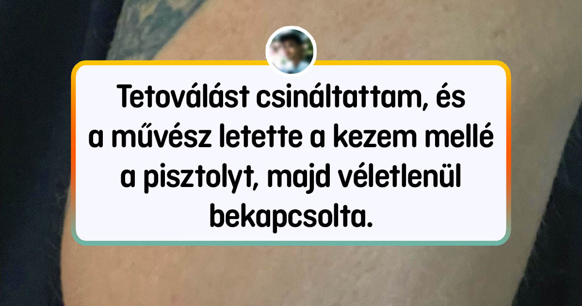 15+ ember, aki menő tetoválást akart, de most viccmesélés helyett inkább csak a tetoválását mutogatja