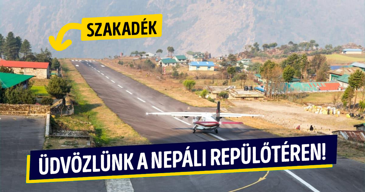 A világ 15 legkülönlegesebb repülőtere, ahol csak a legtapasztaltabb pilóták képesek landolni