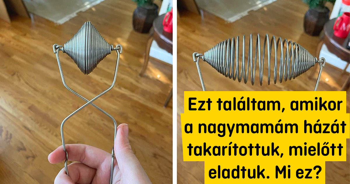17 dolog, aminek a célját még közelebbről nézve is nagyon nehéz kitalálni