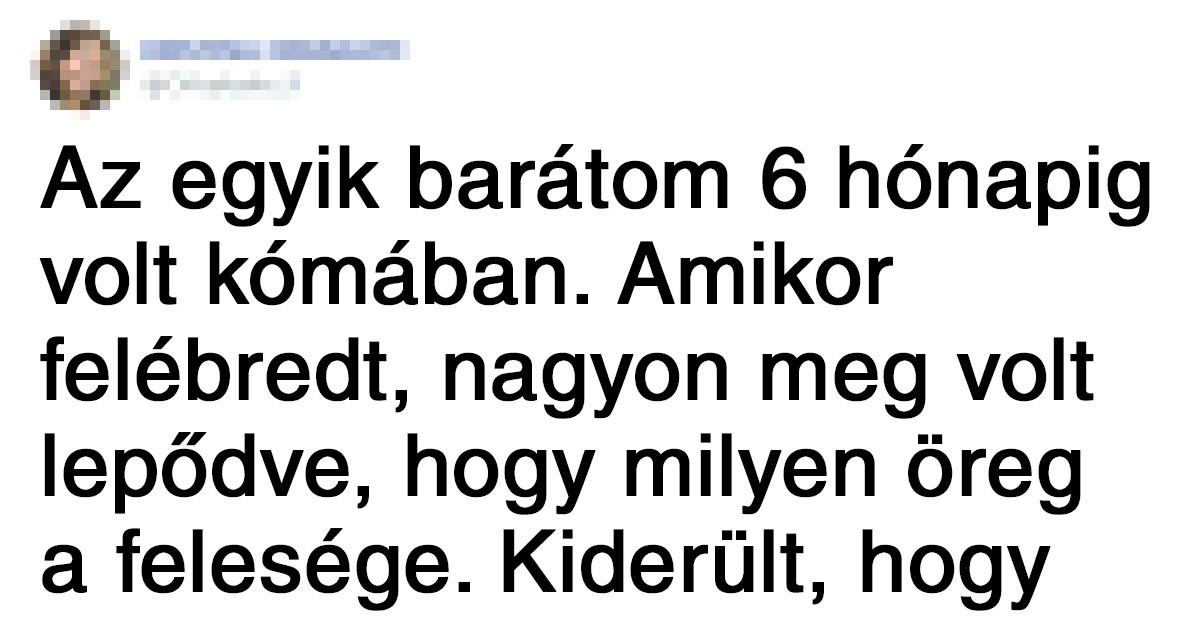 15 ember elmesélte, hogy milyen meglepetés érte őket, amikor felébredtek a kómából