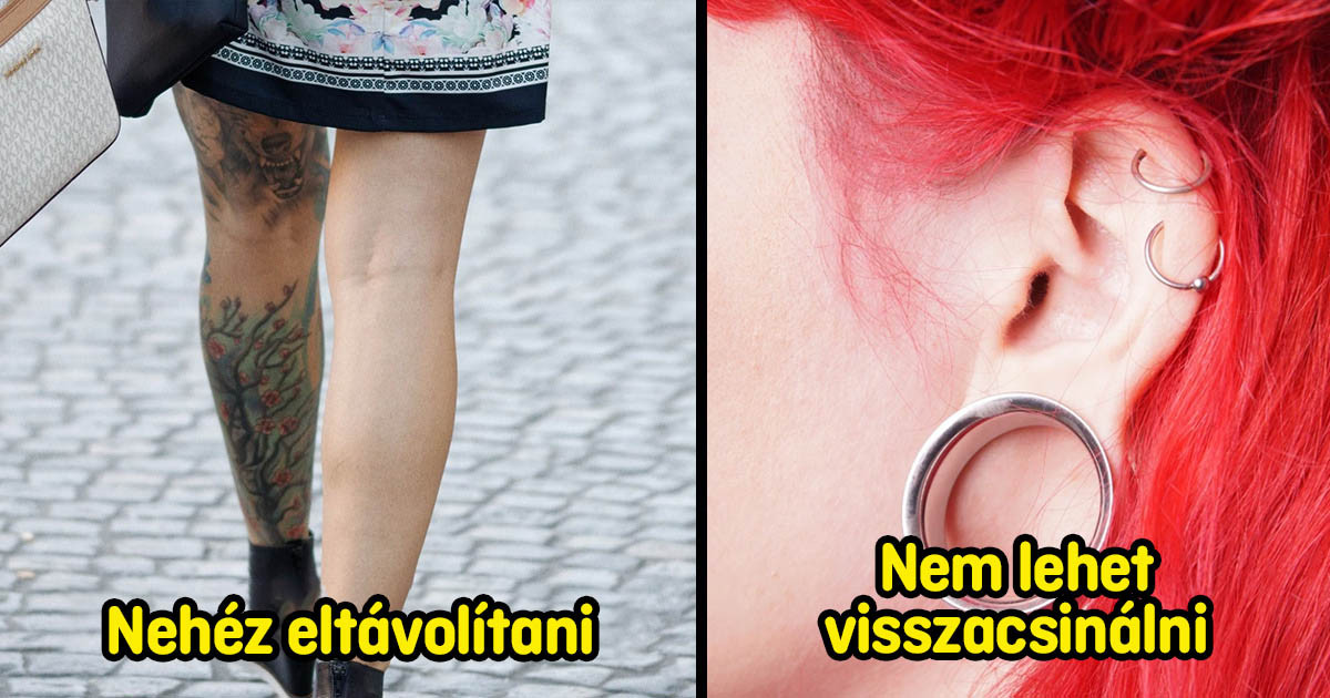 10 testmódosítás, ami régen divatos volt, de most csak szenvedést okoz az embereknek